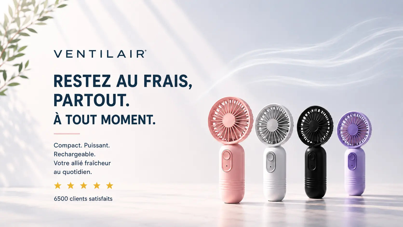 Mini ventilateur portable Ventilair compact puissant rechargeable USB-C 4 coloris 6500 clients satisfaits